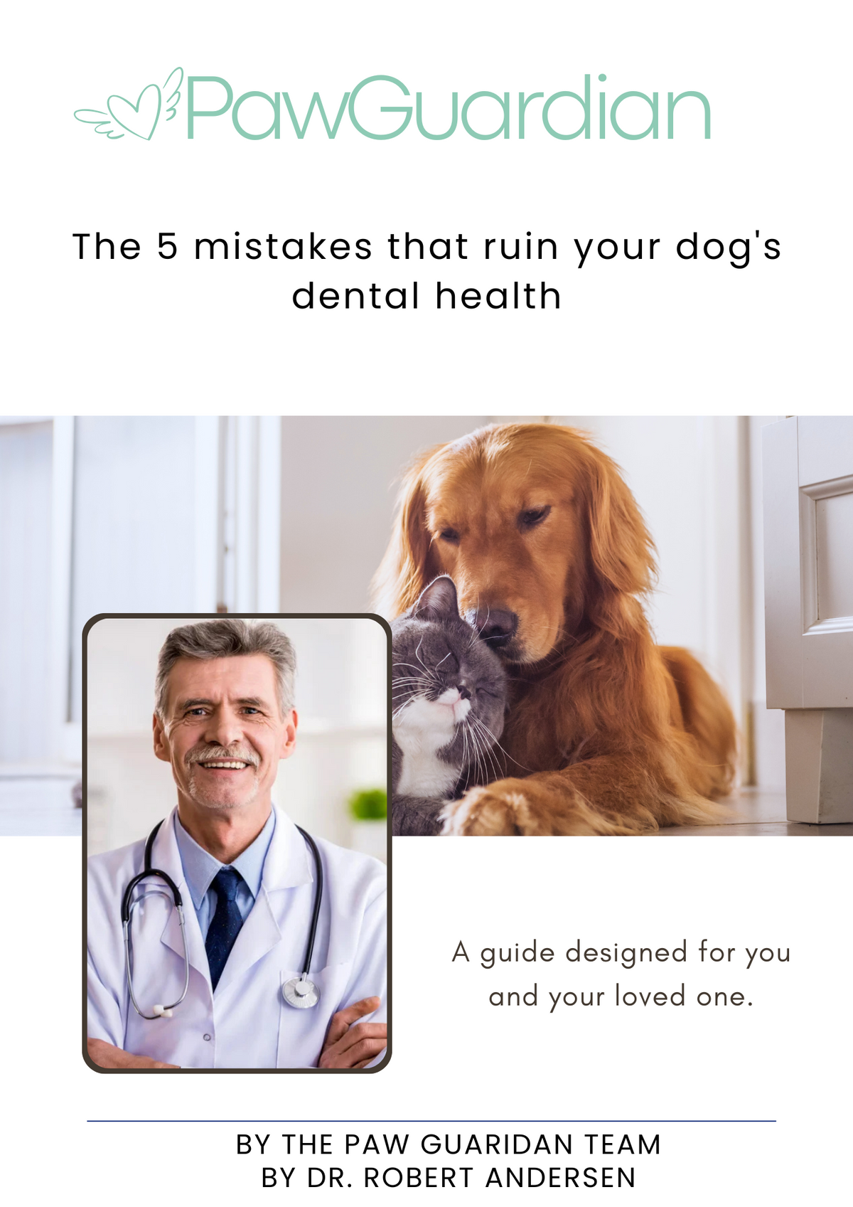 Ebook “The 5 Dental Mistakes” by Dr. Robert Andersen (value $27)